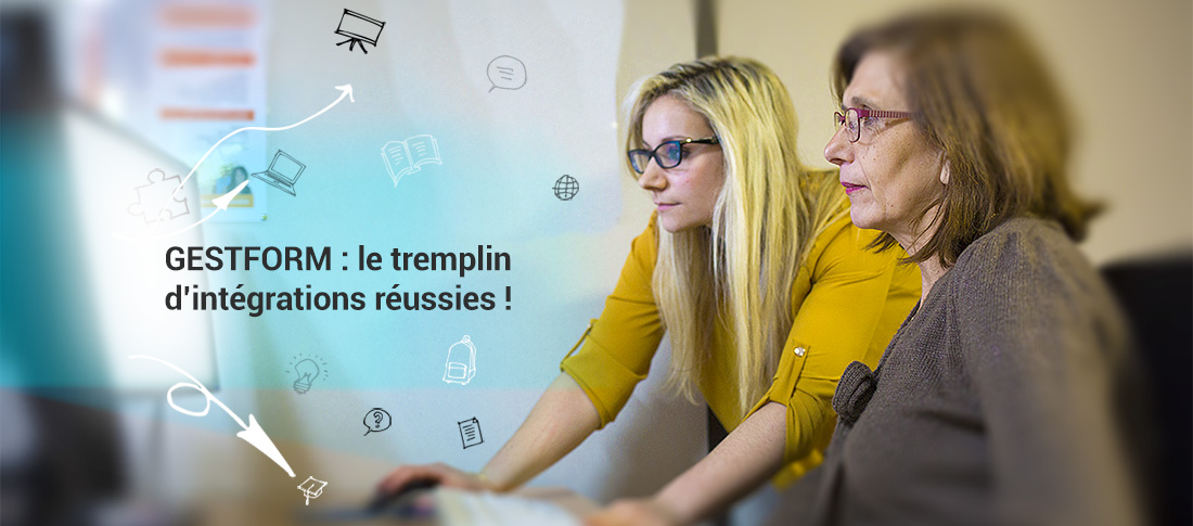 GESTFORM : le tremplin d’intégrations réussies !