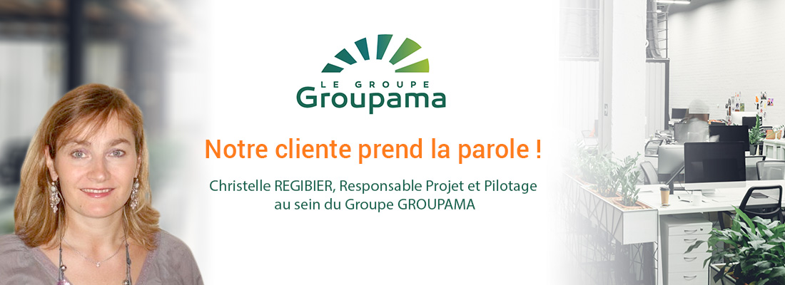 Interview Christelle REGIBIER, Responsable Projet et Pilotage au sein du Groupe GROUPAMA