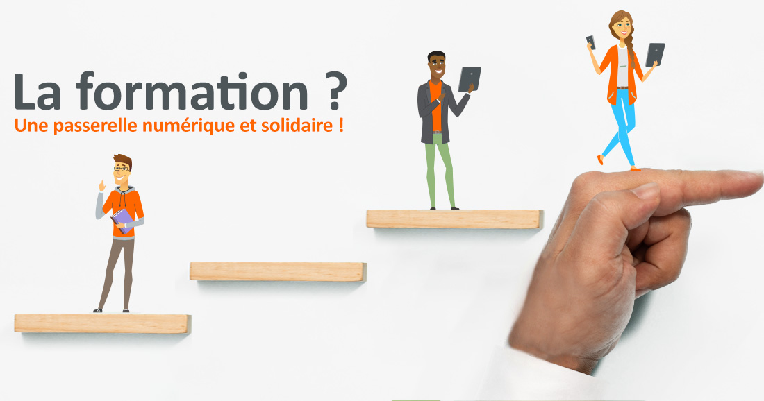 La formation ? Une passerelle numérique et solidaire !