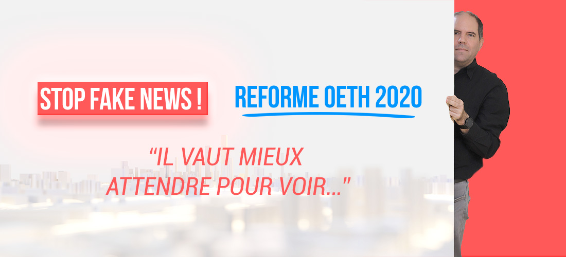 Réforme OETH !