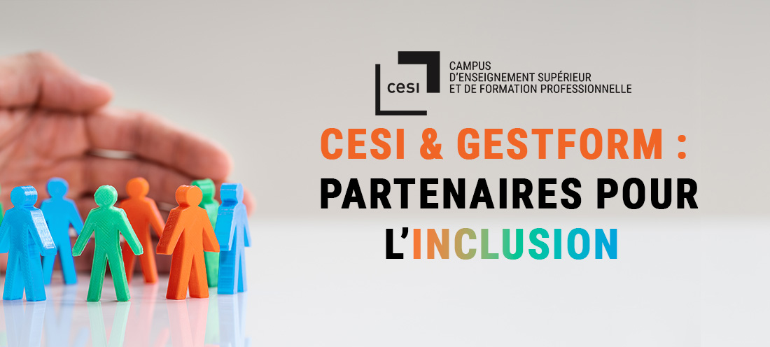 CESI & GESTFORM : Partenaires pour l'inclusion !