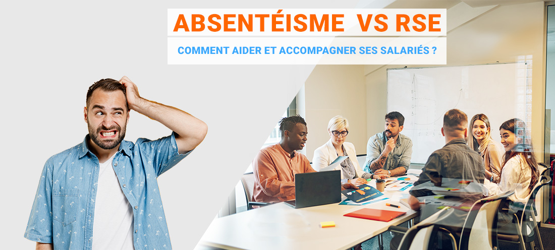 RSE vs Absentéisme : comment aider et accompagner ses salariés