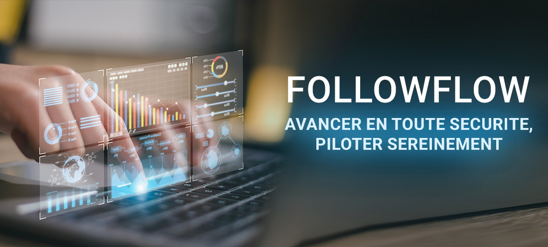 Avancer en toute sécurité, piloter sereinement !